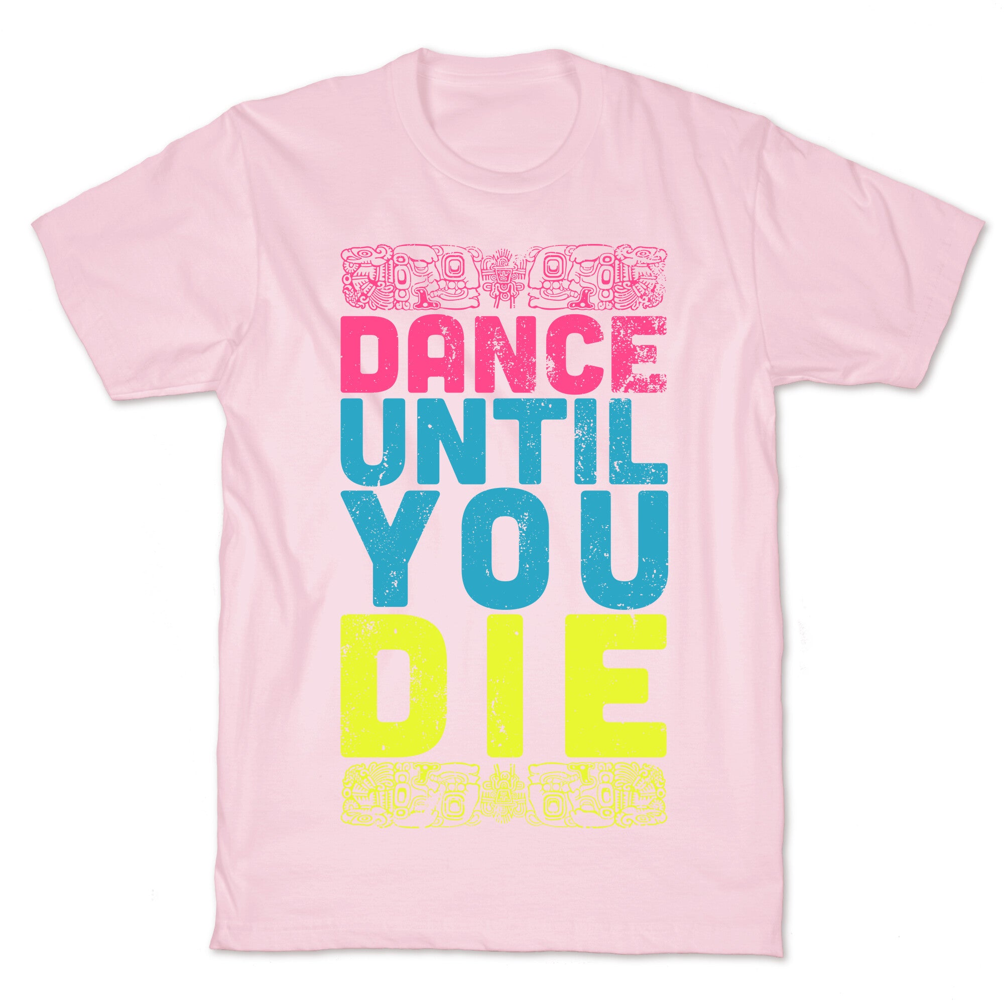Dance Until You Die (Dark Tank) T-Shirt